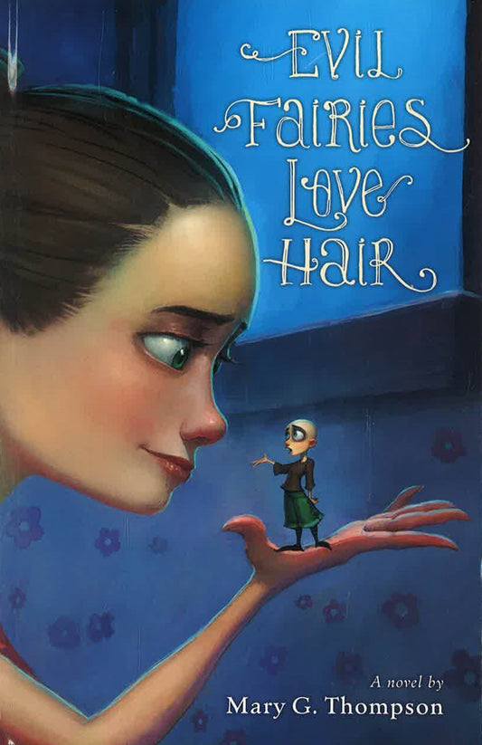 Evil Fairies Love Hair
