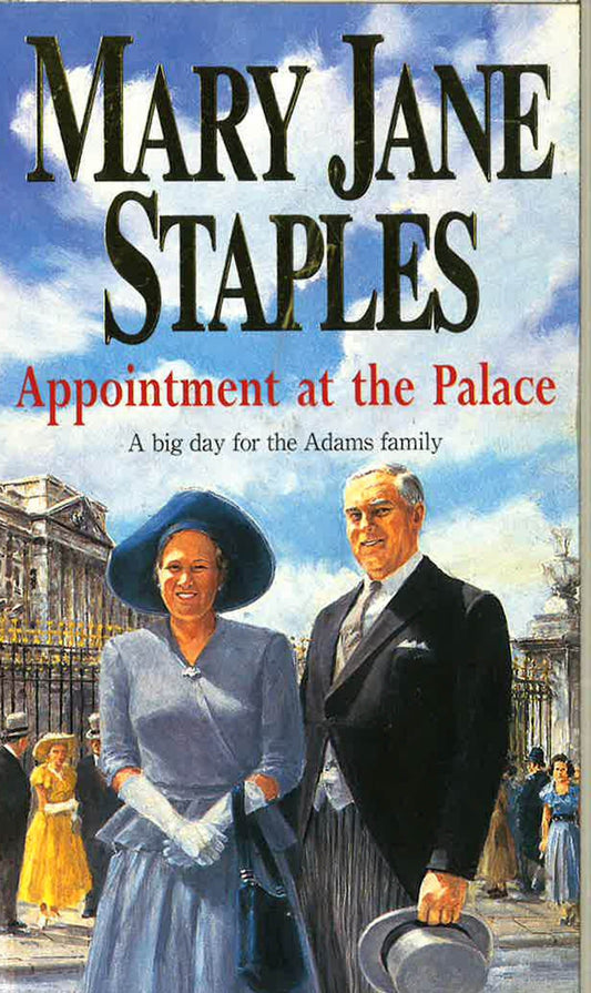 Appointment At The Palace : An Adams Family Saga Novel
