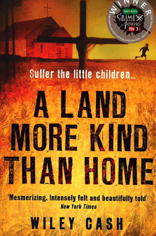 A Land More Kind Than Home