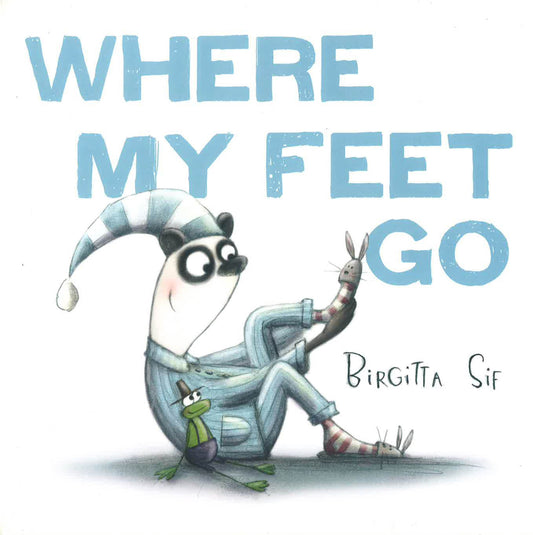 Where My Feet Go