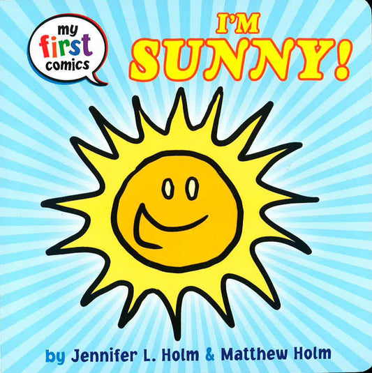 I'm Sunny! (My First Comics)