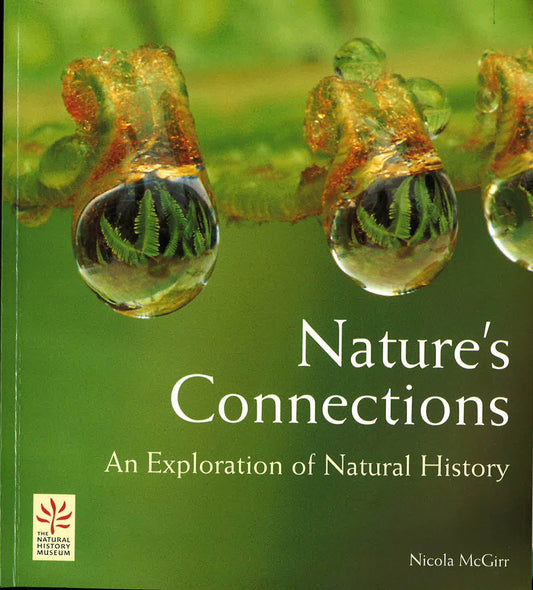 Nature's Connections: An Exploration Of Natural History