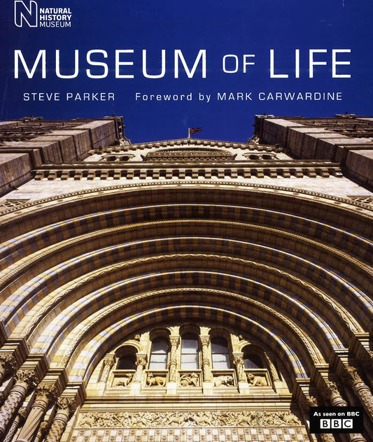Museum Of Life: Accompanies The Major Bbc Series