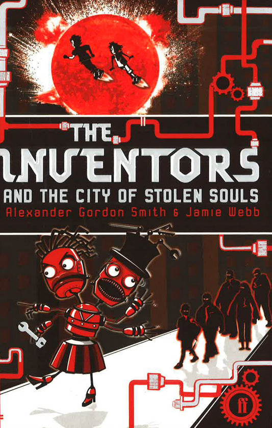 Inventors & The City Of Stolen Souls