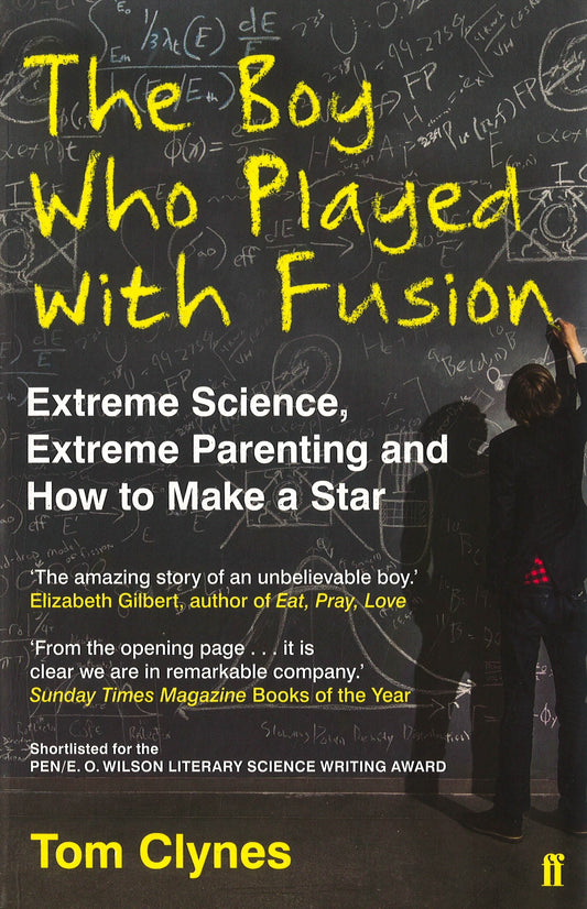 The Boy Who Played With Fusion
