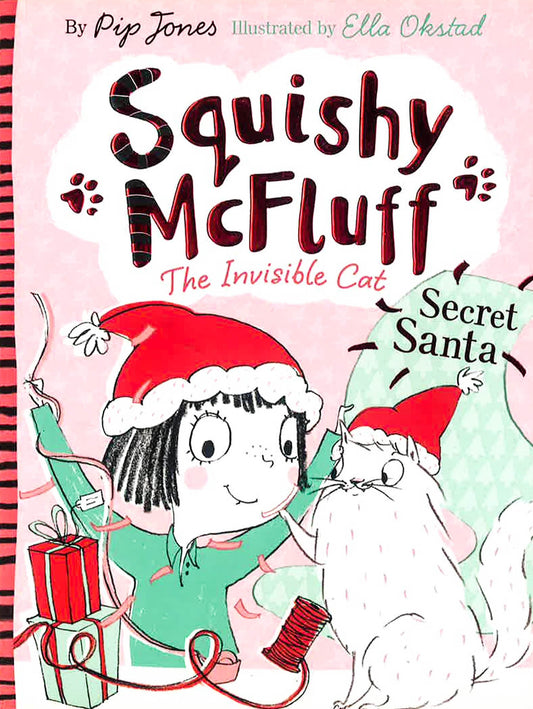 Squishy Mcfluff The Invisible Cat: Secret Santa