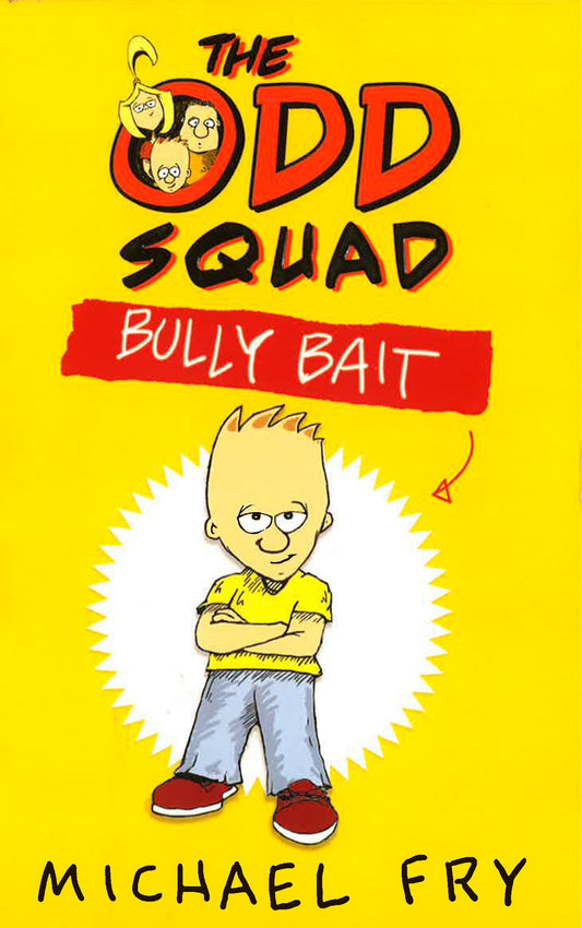 The Odd Squad: Bully Bait