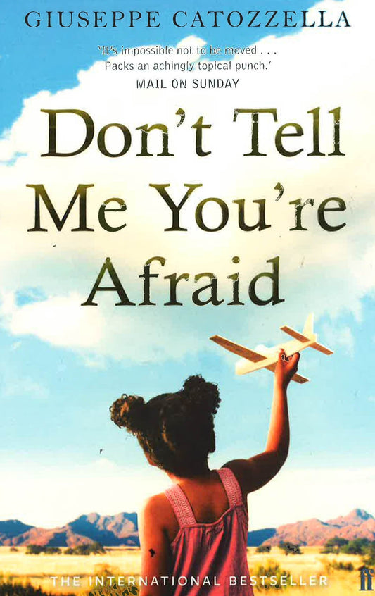 Don't Tell Me You'Re Afraid