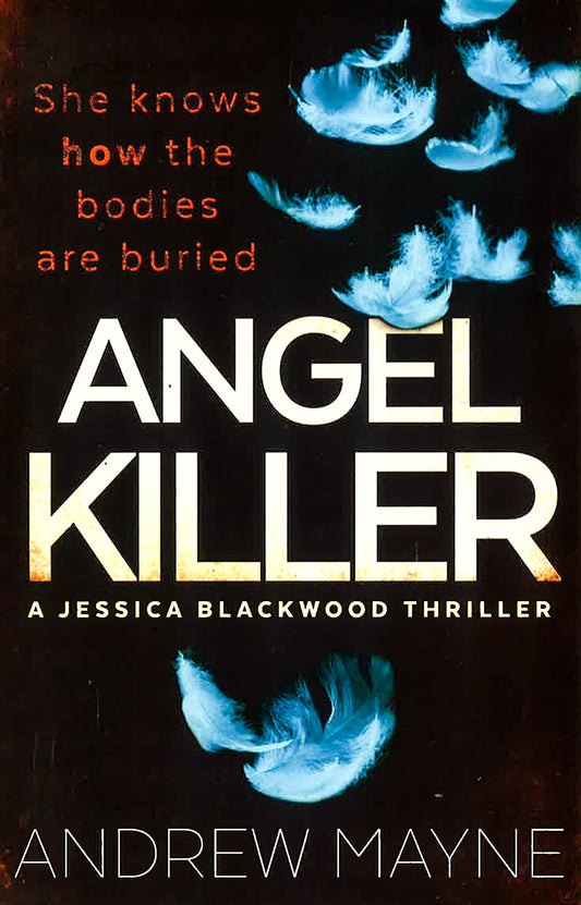 Angel Killer: (Jessica Blackwood 1)
