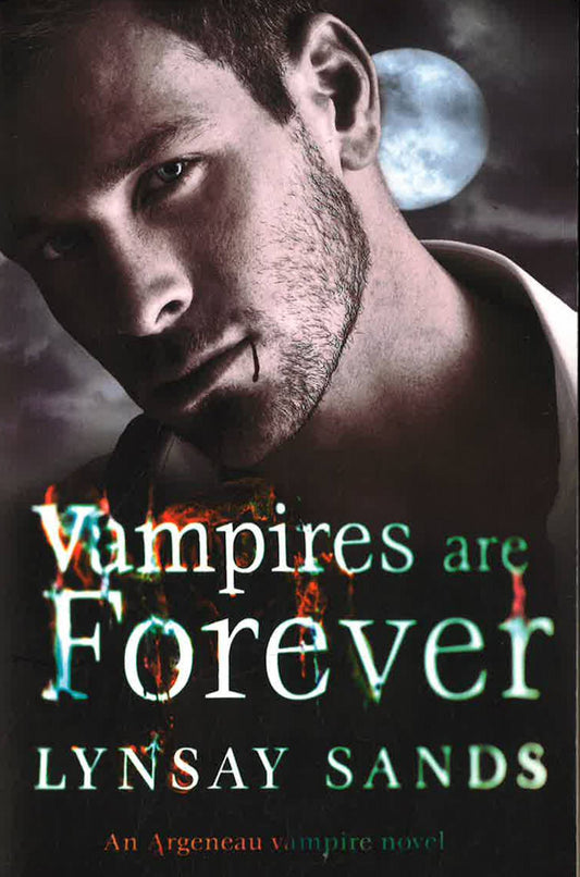 Vampires Are Forever: Book Eight