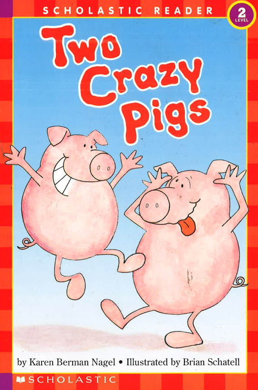 Two Crazy Pigs