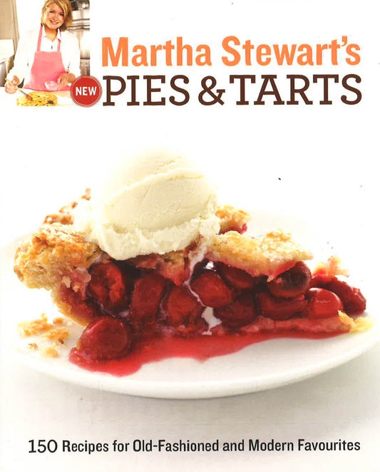 Martha Stewart's New Pies And Tarts