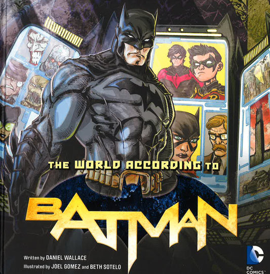 The World According To Batman