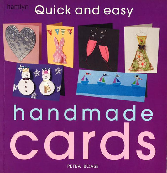 Quick And Easy: Handmade Cards