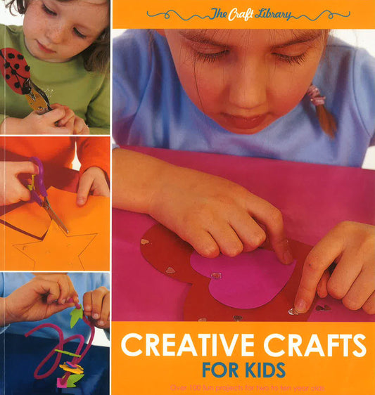 Creative Crafts For Kids