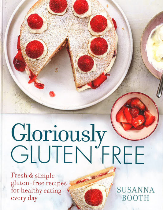 Gloriously Gluten-Free