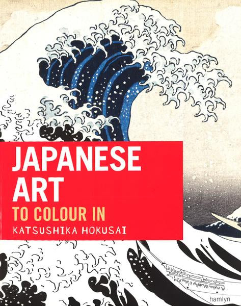 Japanese Art Katsushika Hokusai To Colour In