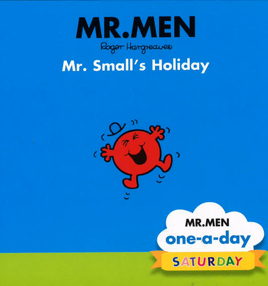 Mr.Men: Saturday - Mr. Small's Holiday