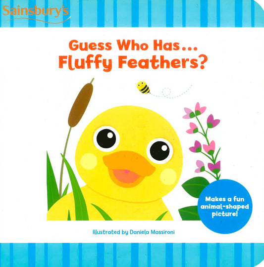 Guess Who Has . . . Fluffy Feathers?