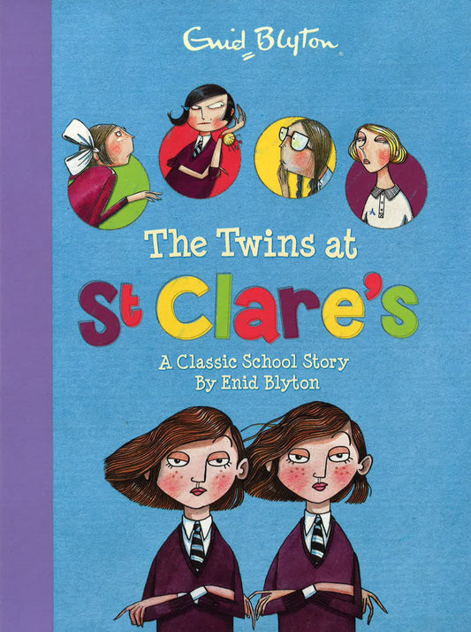 Enid Blyton: The Twins At St Clare's