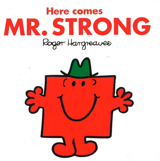 Here Comes Mr. Strong