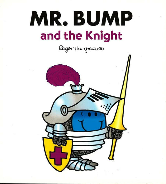 [Bargain Corner] Mr Bump And The Knight