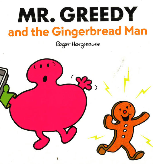 Mr Greedy And The Gingerbread Man
