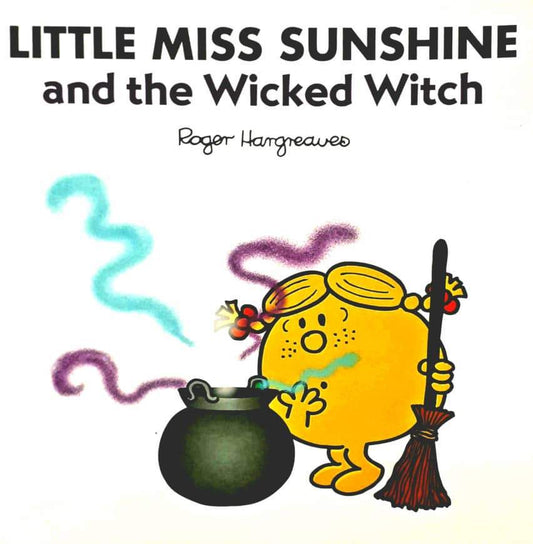 Little Miss Sunshine And The Wicked Witch