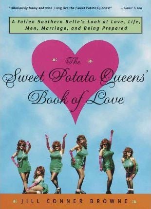 [Bargain corner] The Sweet Potato Queens' Book of Love: A Fallen Southern Belle's Look at Love, Life, Men, Marriage, and Being Prepared