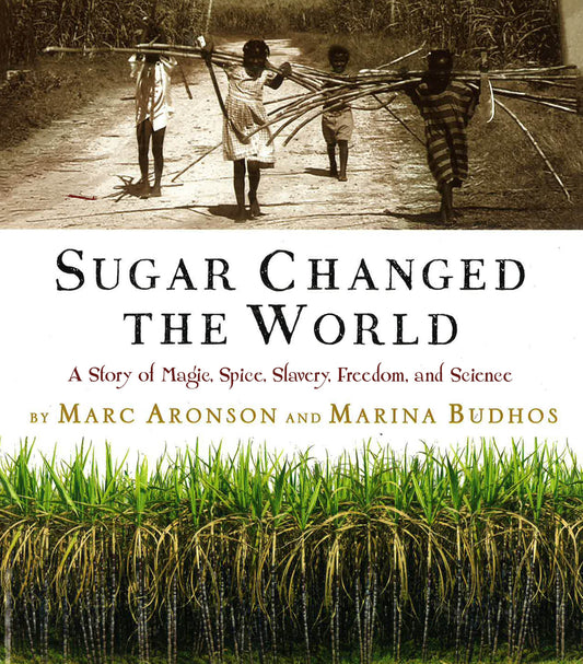 Sugar Changed The World