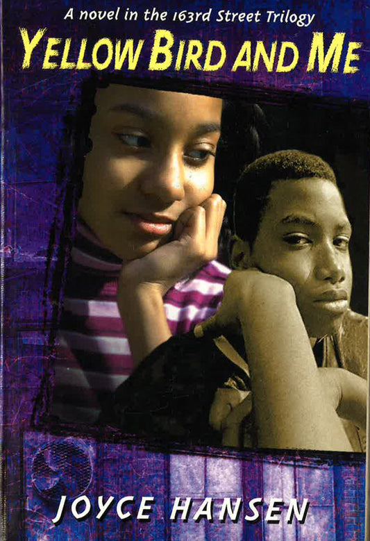 Yellow Bird And Me 163Rd Street Trilogy