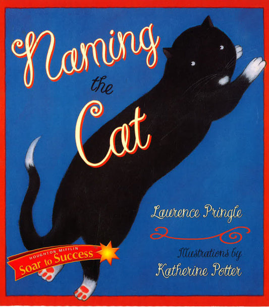 Soar To Success: Soar To Success Student Book Level 4 Wk 5 Naming The Cat