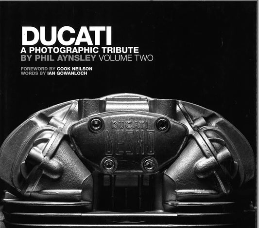 Ducati - Photographic Tribute Volume 2