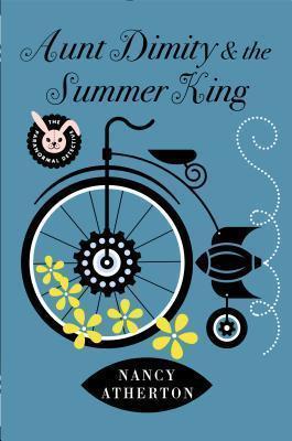 Aunt Dimity & The Summer King