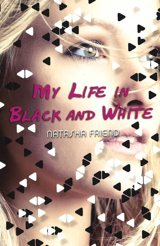 My Life In Black And White