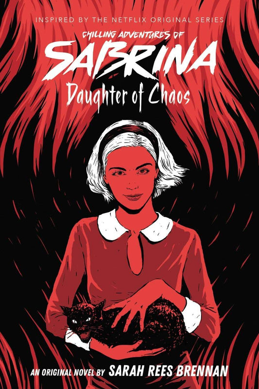 Daughter Of Chaos (The Chilling Adventures Of Sabrina Novel #2)