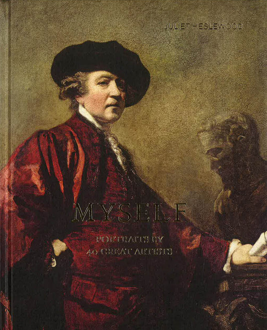 Myself: Portraits By 40 Great Artists