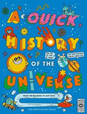 A Quick History Of The Universe: From The Big Bang To Just Now