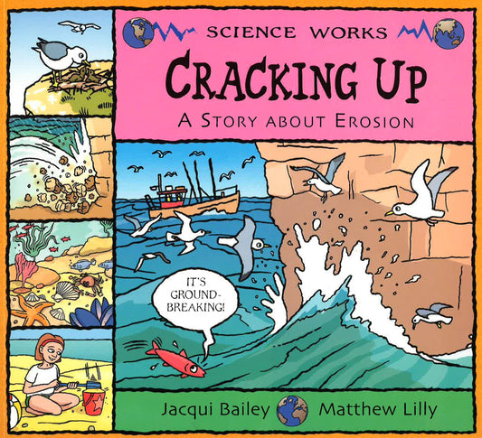 Science Works: Cracking Up