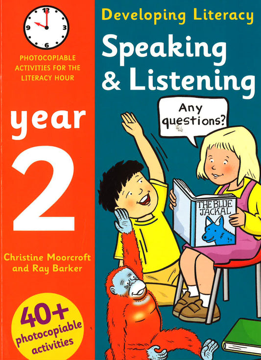 Speaking And Listening - Year 2: Photocopiable Activities For The Literacy Hour