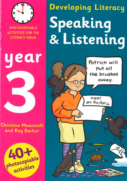 Developing Literacy: Speaking & Listening Year 3 (Photocopiable)