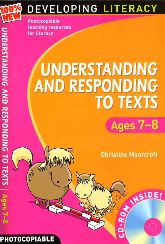 Developing Literacy: Understanding & Responding To Texts Ages 7-8