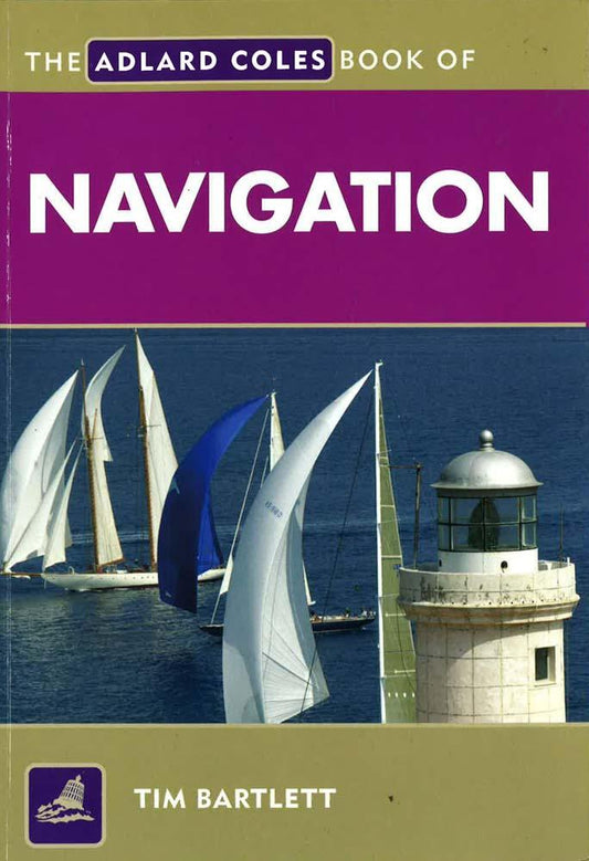 Adlard Coles: Book Of Navigation
