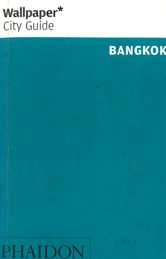 Wallpaper* City Guide Bangkok
