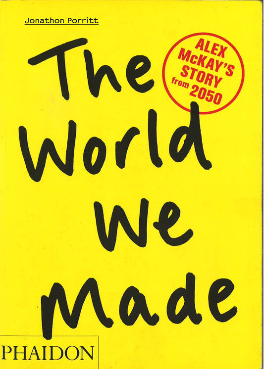 World We Made: Alex Mckay's Story From 2050