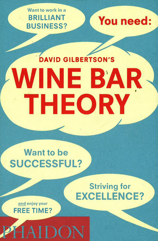 Phaidon : Wine Bar Theory