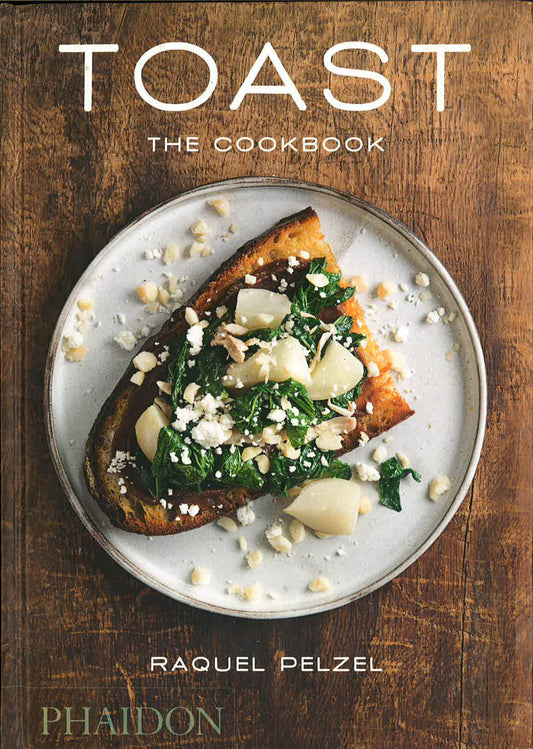 Toast - The Cookbook