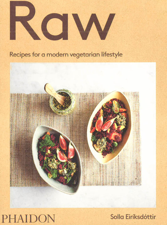 Raw: Recipes For A Modern Vegetarian Lifestyle