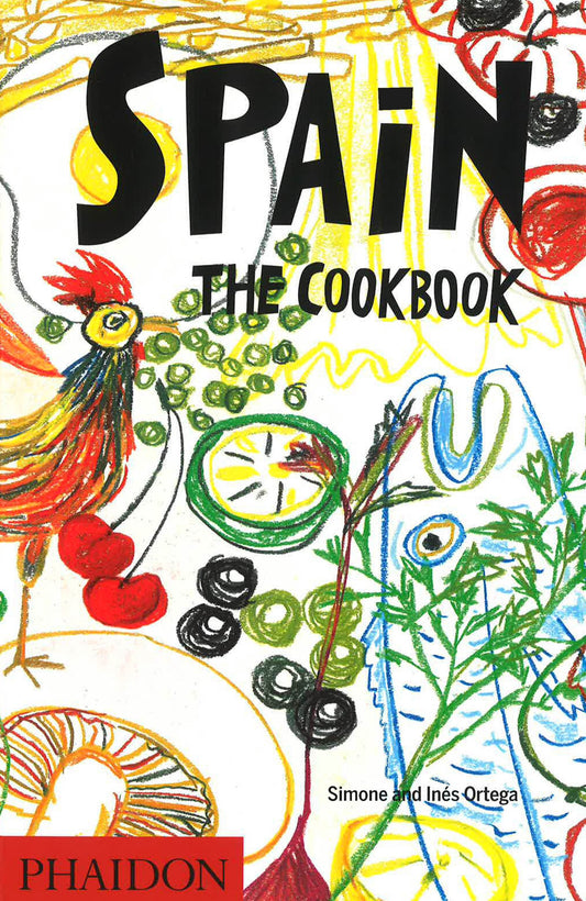 Spain: The Cookbook