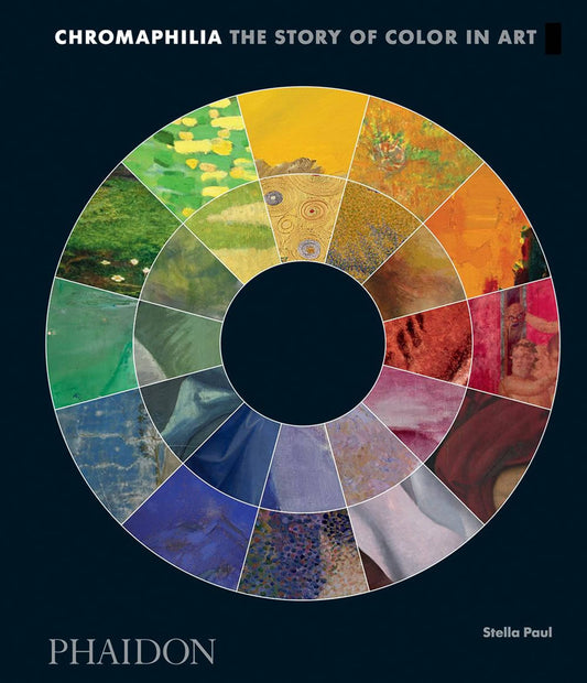 Chromaphilia: The Story Of Color In Art